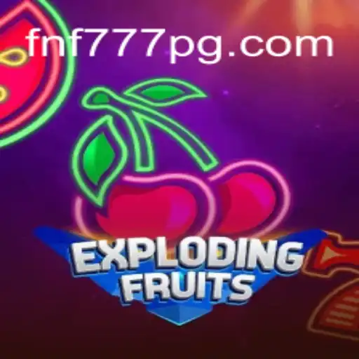 ExplodingFruits: A Thrilling Adventure in Online Gaming